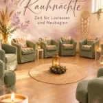 Rauhnacht-Zeremonie: Stuhlkreis mit Kerzenlicht und der Schrift Rauhnächte – Zeit für Loslassen und Neubeginn